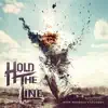 Hold the Line - Hope Nothing Explodes